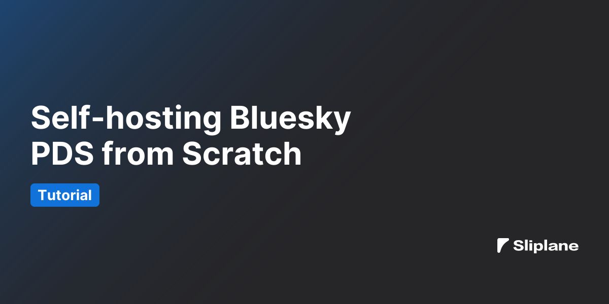 Self-hosting Bluesky PDS from Scratch